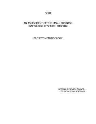 An Assessment of the Small Business Innovation Research Program 1