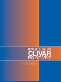 bokomslag Review of the U.S. CLIVAR Project Office