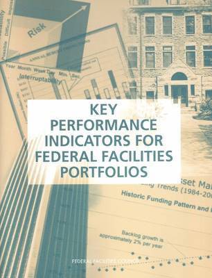 bokomslag Key Performance Indicators for Federal Facilities Portfolios