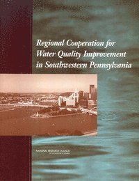 bokomslag Regional Cooperation for Water Quality Improvement in Southwestern Pennsylvania