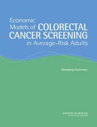 bokomslag Economic Models of Colorectal Cancer Screening in Average-Risk Adults