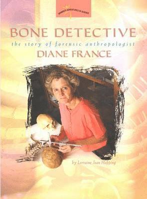 Lorraine Jean Hopping - Bone Detective, Häftad