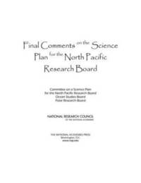 bokomslag Final Comments on the Science Plan for the North Pacific Research Board