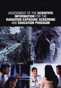 bokomslag Assessment of the Scientific Information for the Radiation Exposure Screening and Education Program