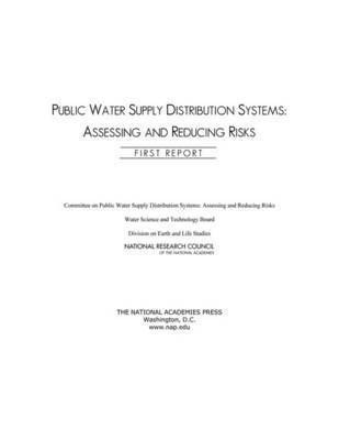 National Research Council, Division on Earth and Life Studies, Water Science and Technology Board, Committee on Public Water Supply Distribution Systems: Assessing and Reducing Risks, Division On Earth And Life Studies, Water Science And Technology Board, Committee on Public Water Supply Distribution Systems Assessing and Reducing Risks - Public Water Supply Distribution Systems, Häftad