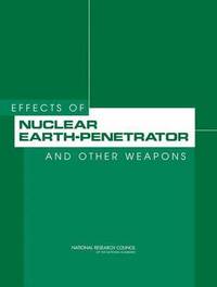 bokomslag Effects of Nuclear Earth-Penetrator and Other Weapons