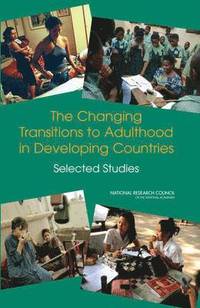 bokomslag The Changing Transitions to Adulthood in Developing Countries