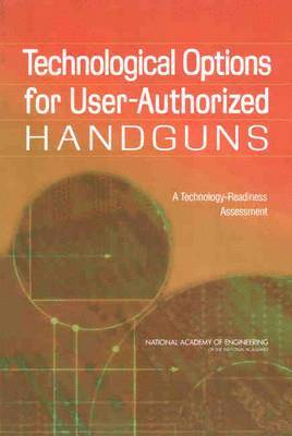 bokomslag Technological Options for User-Authorized Handguns
