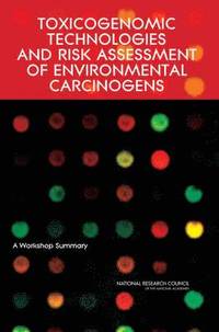 bokomslag Toxicogenomic Technologies and Risk Assessment of Environmental Carcinogens