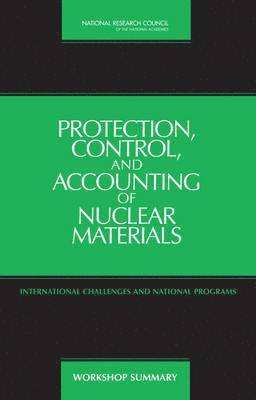 Protection, Control, and Accounting of Nuclear Materials 1