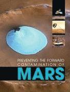 bokomslag Preventing the Forward Contamination of Mars