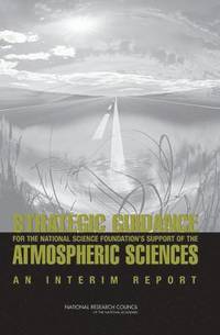 bokomslag Strategic Guidance for the National Science Foundation's Support of the Atmospheric Sciences