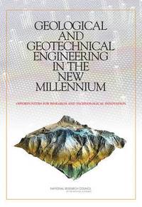 bokomslag Geological and Geotechnical Engineering in the New Millennium
