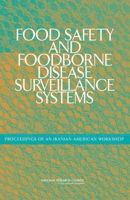 Food Safety and Foodborne Disease Surveillance Systems 1