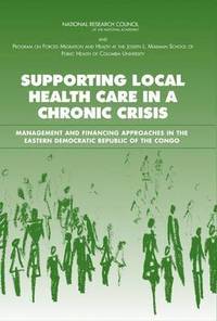 bokomslag Supporting Local Health Care in a Chronic Crisis