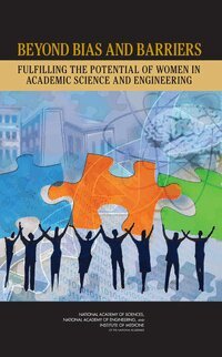 Institute of Medicine, National Academy of Engineering, National Academy of Sciences, and Public Policy Committee on Science, Engineering, Committee on Maximizing the Potential of Women in Academic Science and Engineering - Beyond Bias and Barriers, Inbunden