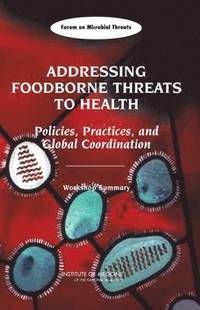 bokomslag Addressing Foodborne Threats to Health