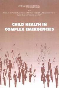 bokomslag Child Health in Complex Emergencies