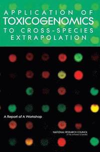 bokomslag Application of Toxicogenomics to Cross-Species Extrapolation