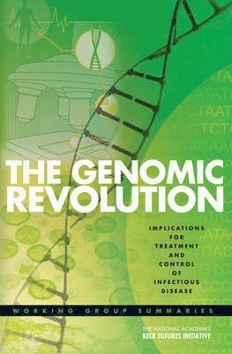 bokomslag National Academies Keck Futures Initiative, the Genomic Revolution, Implications for Treatment and Control of Infectious Disease