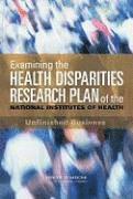 bokomslag Examining the Health Disparities Research Plan of the National Institutes of Health