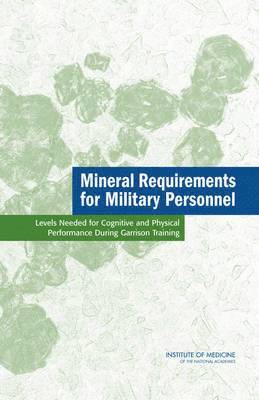 bokomslag Mineral Requirements for Military Personnel
