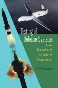 bokomslag Testing of Defense Systems in an Evolutionary Acquisition Environment