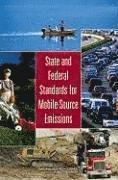 bokomslag State and Federal Standards for Mobile-Source Emissions
