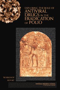 Exploring the Role of Antiviral Drugs in the Eradication of Polio