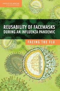 bokomslag Reusability of Facemasks During an Influenza Pandemic