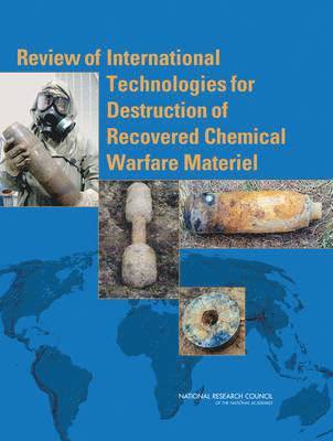 bokomslag Review of International Technologies for Destruction of Recovered Chemical Warfare Materiel