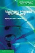 Rewarding Provider Performance 1