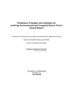 bokomslag Preliminary Principles and Guidelines for Archiving Environmental and Geospatial Data at NOAA