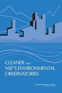 Committee on the Collaborative Large-scale Engineering Analysis Network for Environmental Research (CLEANER), Water Science and Technology Board, Division on Earth and Life Studies, National Research Council, National Academy of Sciences, Division On Earth And Life Studies, Water Science And Technology Board, Committee on the Collaborative Large-Scale Engineering Analysis Network for Environmental Research (Cleaner) - CLEANER and NSF's Environmental Observatories, Häftad