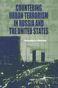 bokomslag Countering Urban Terrorism in Russia and the United States