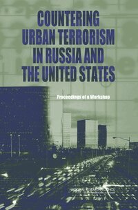 Russian Academy of Sciences, National Research Council, Policy and Global Affairs, and Cooperation Development, Security, Office for Central Europe and Eurasia, Committee on Counterterrorism Challenges for Russia and the United States, A. Chelsea Sharber, Glenn E. Schweitzer - Countering Urban Terrorism in Russia and the United States, Häftad