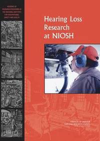 bokomslag Hearing Loss Research at NIOSH