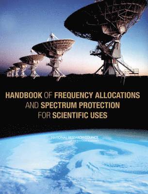 bokomslag Handbook of Frequency Allocations and Spectrum Protection for Scientific Uses