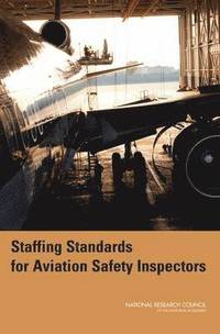 bokomslag Staffing Standards for Aviation Safety Inspectors