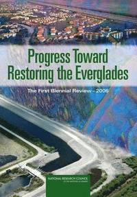 bokomslag Progress Toward Restoring the Everglades