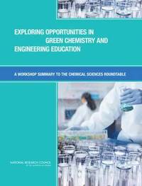 bokomslag Exploring Opportunities in Green Chemistry and Engineering Education