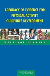 bokomslag Adequacy of Evidence for Physical Activity Guidelines Development