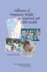 bokomslag Influence of Pregnancy Weight on Maternal and Child Health