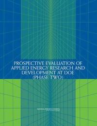 bokomslag Prospective Evaluation of Applied Energy Research and Development at DOE (Phase Two)
