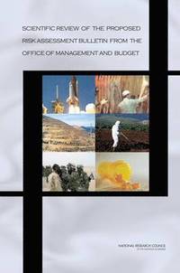 bokomslag Scientific Review of the Proposed Risk Assessment Bulletin from the Office of Management and Budget