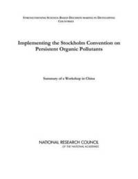bokomslag Implementing the Stockholm Convention on Persistent Organic Pollutants