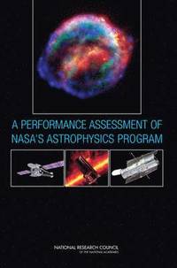 bokomslag A Performance Assessment of NASA's Astrophysics Program