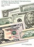 bokomslag Path to the Next Generation of U.S. Banknotes