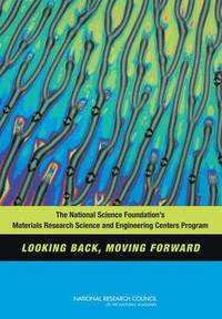 bokomslag The National Science Foundation's Materials Research Science and Engineering Centers Program