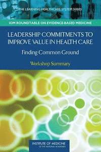 bokomslag Leadership Commitments to Improve Value in Healthcare